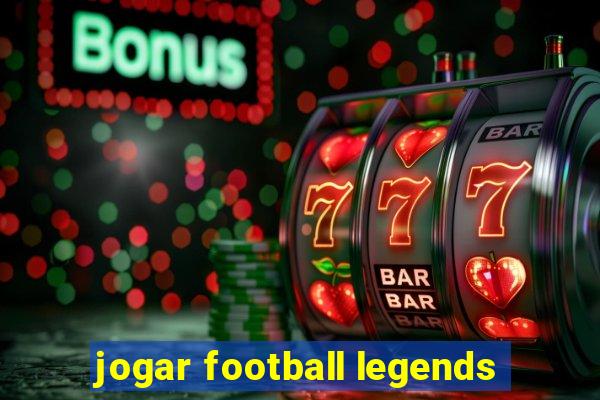 jogar football legends